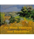 Du Mont Ventoux aux Dentelles, voyage en Pays Provençal